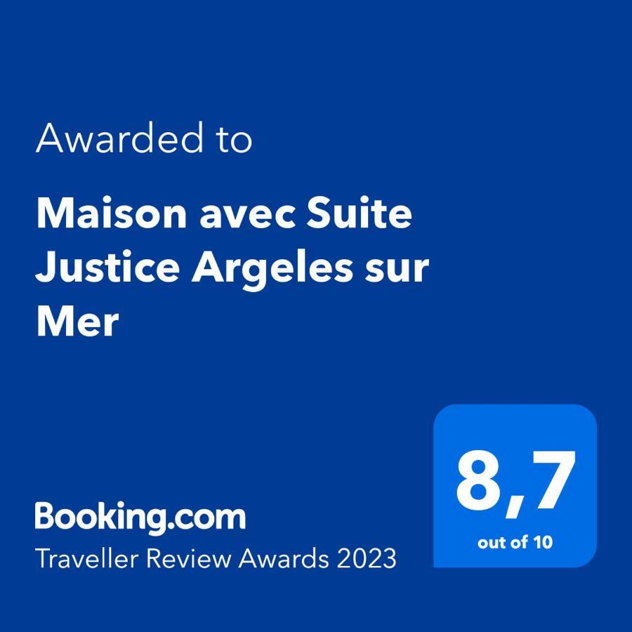 Maison Avec Suite Justice Argeles Sur Mer 외부 사진
